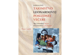 Pozvánka na slávnostný krst novej knihy Stana Lajdu: „[ODHALENÉ] Tajomstvo Leonardovej Poslednej večere“